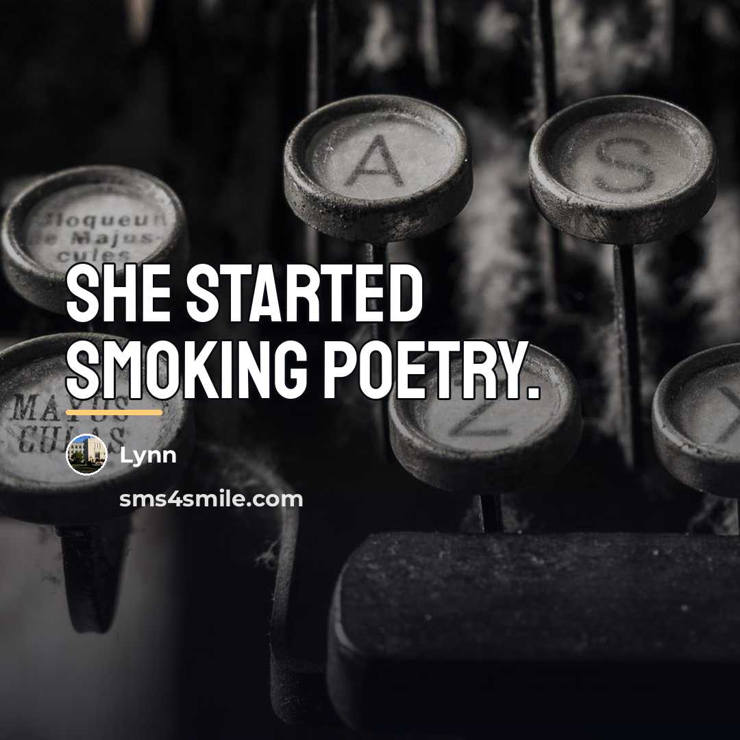“She started smoking poetry.…” quote by Lynn
