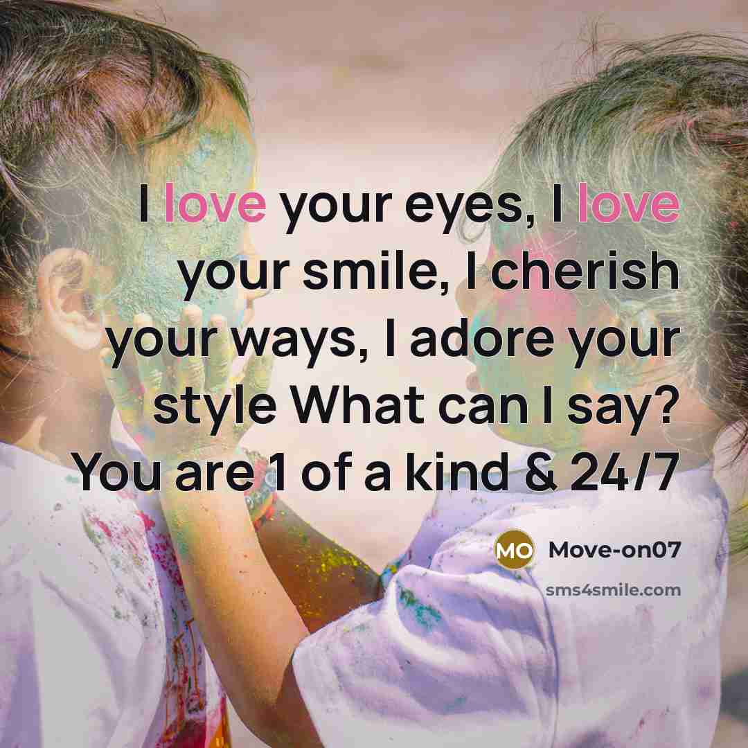 “I love your eyes, I love your smile, I cherish…” quote by Move-on07