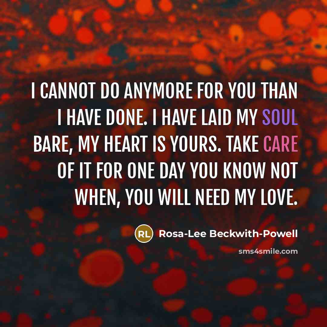 “I cannot do anymore for you than I have done.…” quote by Rosa-Lee Beckwith-Powell