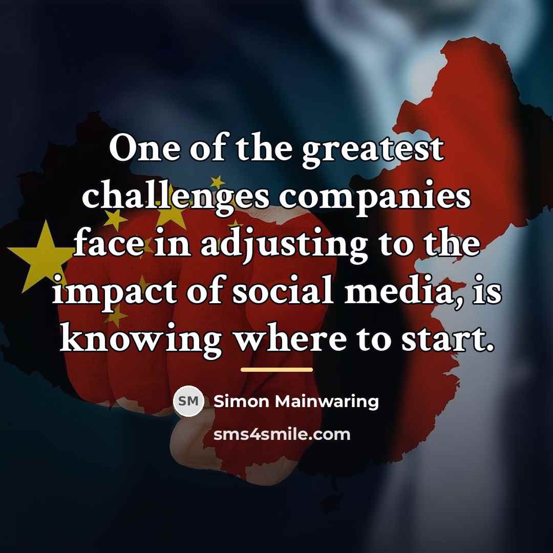 “One of the greatest challenges companies face in adjusting to…” quote by Simon Mainwaring