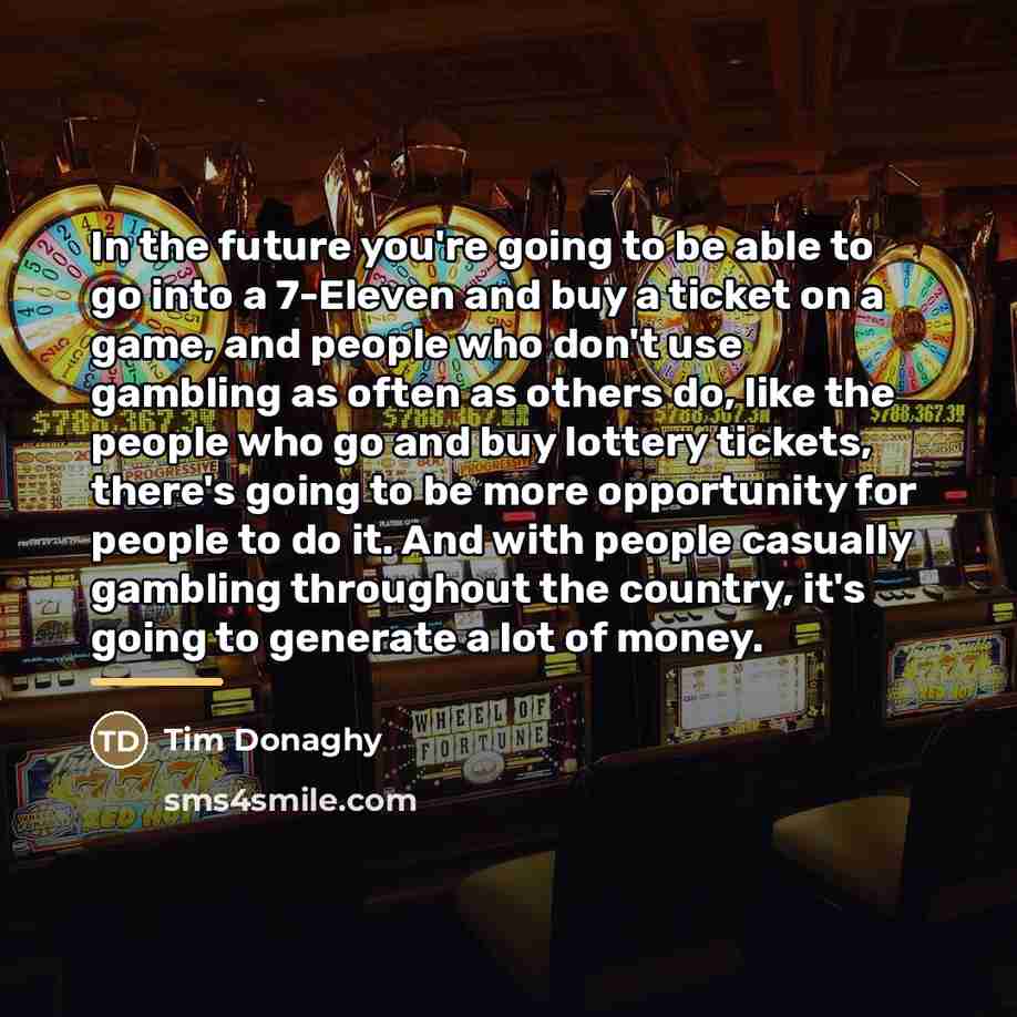“In the future you're going to be able to go…” quote by Tim Donaghy