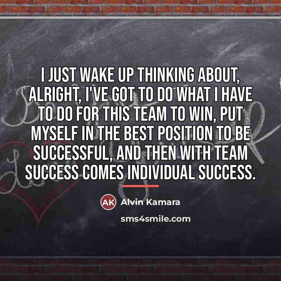 “I just wake up thinking about, alright, I've got to…” quote by Alvin Kamara