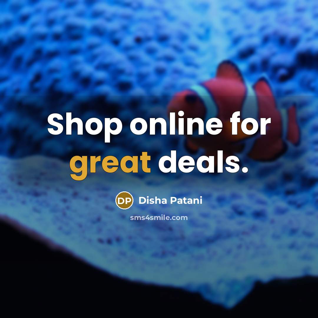 “Shop online for great deals.…” quote by Disha Patani