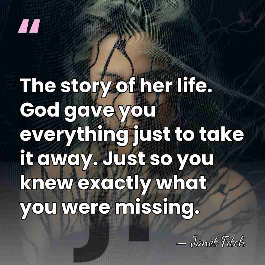 The story of her life. God gave you everything just to take&hellip; - Janet Fitch