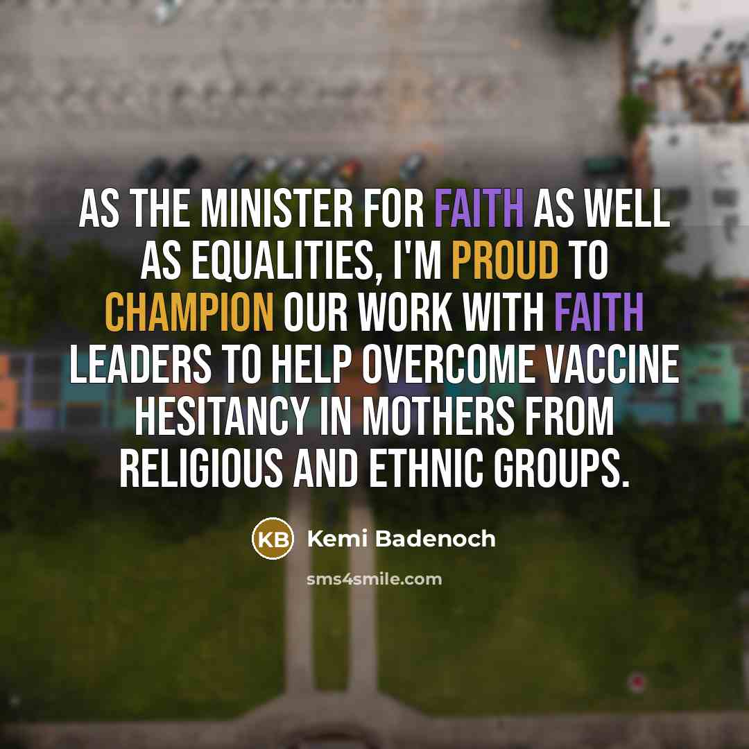 “As the minister for faith as well as equalities, I'm…” quote by Kemi Badenoch