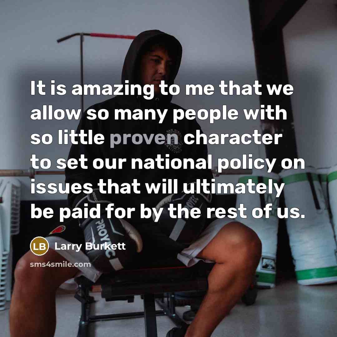 “It is amazing to me that we allow so many…” quote by Larry Burkett