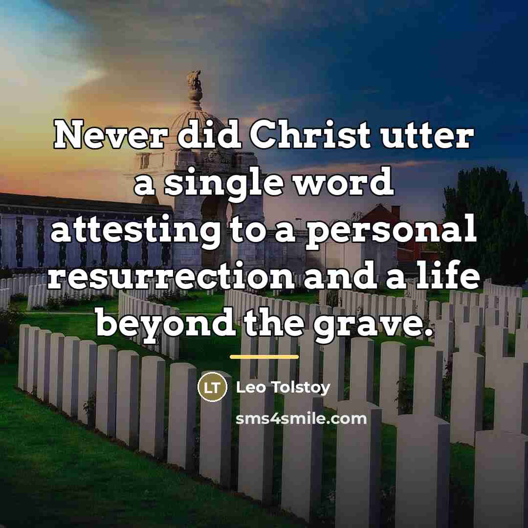 “Never did Christ utter a single word attesting to a…” quote by Leo Tolstoy
