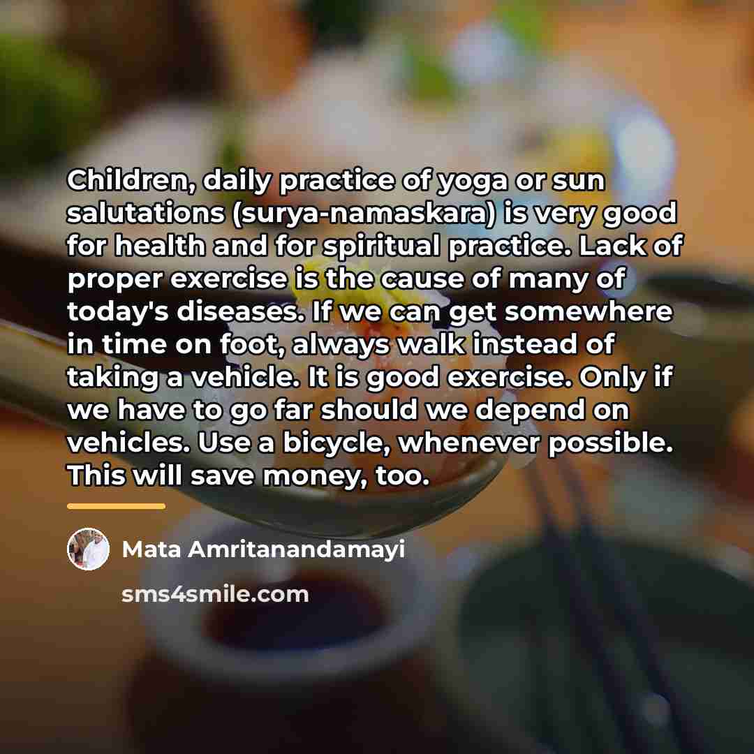 “Children, daily practice of yoga or sun salutations (surya-namaskara) is…” quote by Mata Amritanandamayi