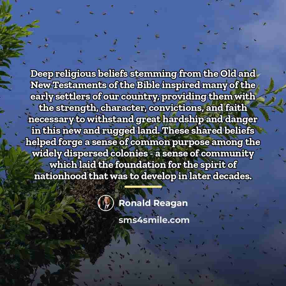 “Deep religious beliefs stemming from the Old and New Testaments…” quote by Ronald Reagan