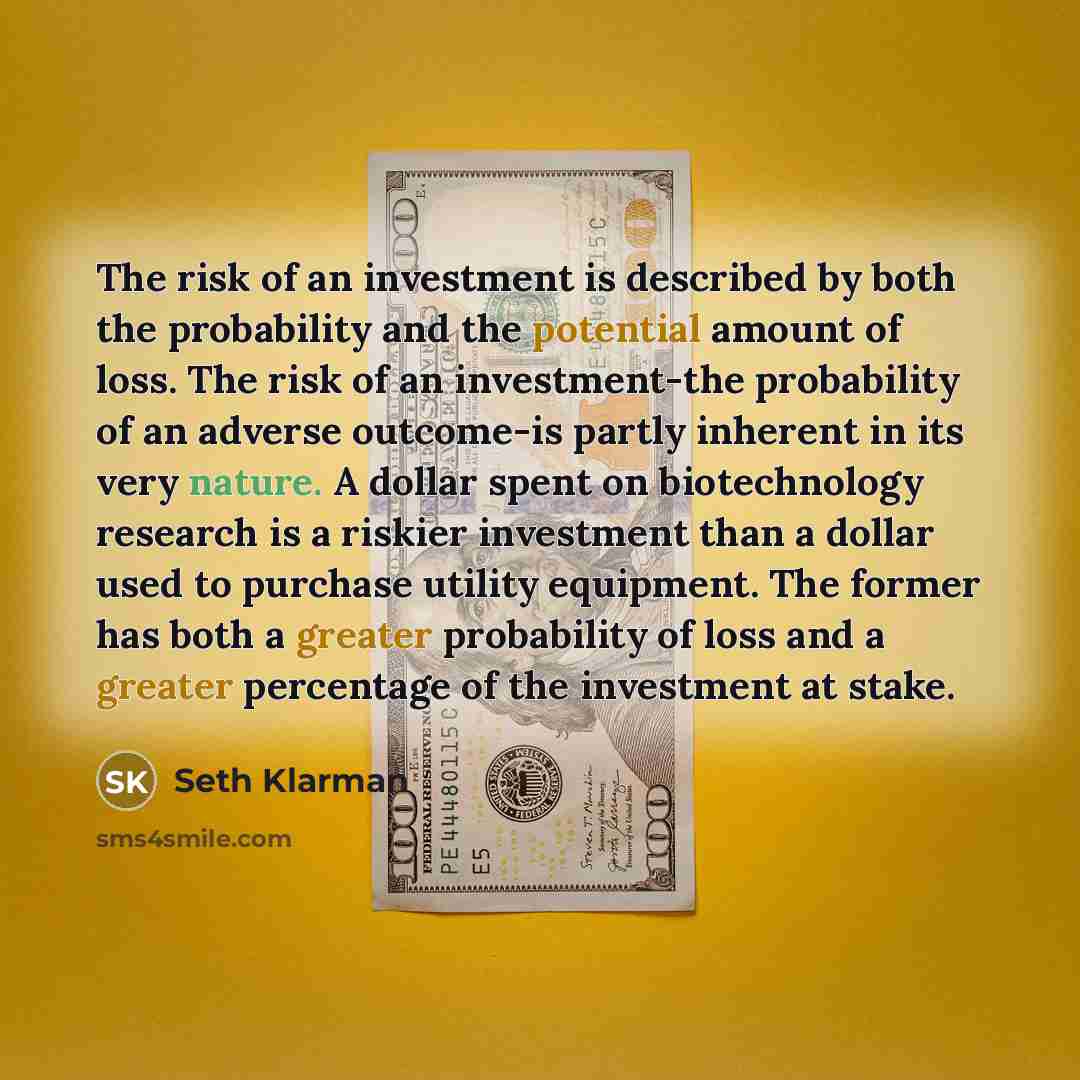 “The risk of an investment is described by both the…” quote by Seth Klarman