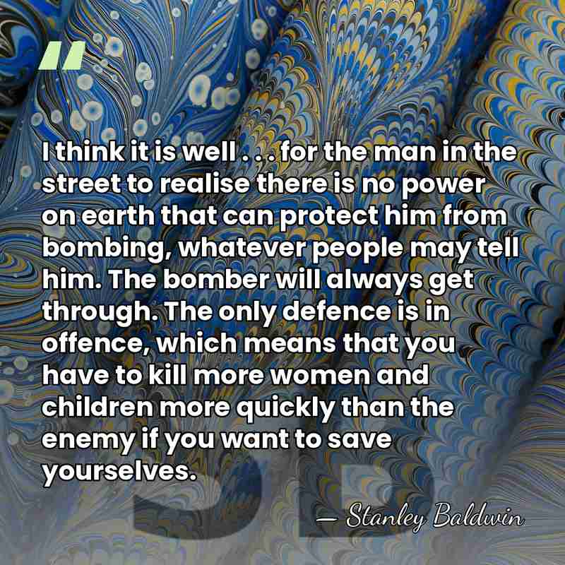 I think it is well . . . for the man in&hellip; - Stanley Baldwin