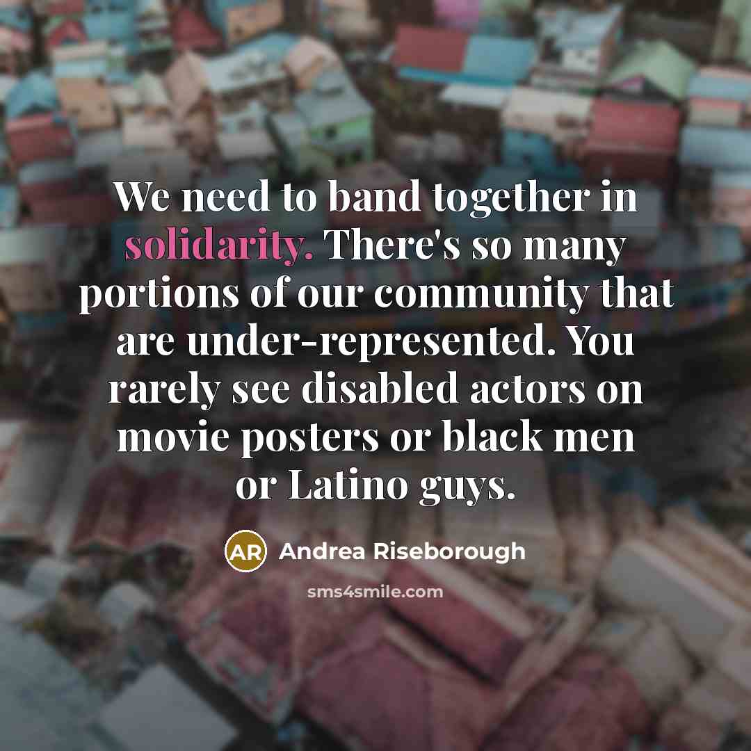 “We need to band together in solidarity. There's so many…” quote by Andrea Riseborough