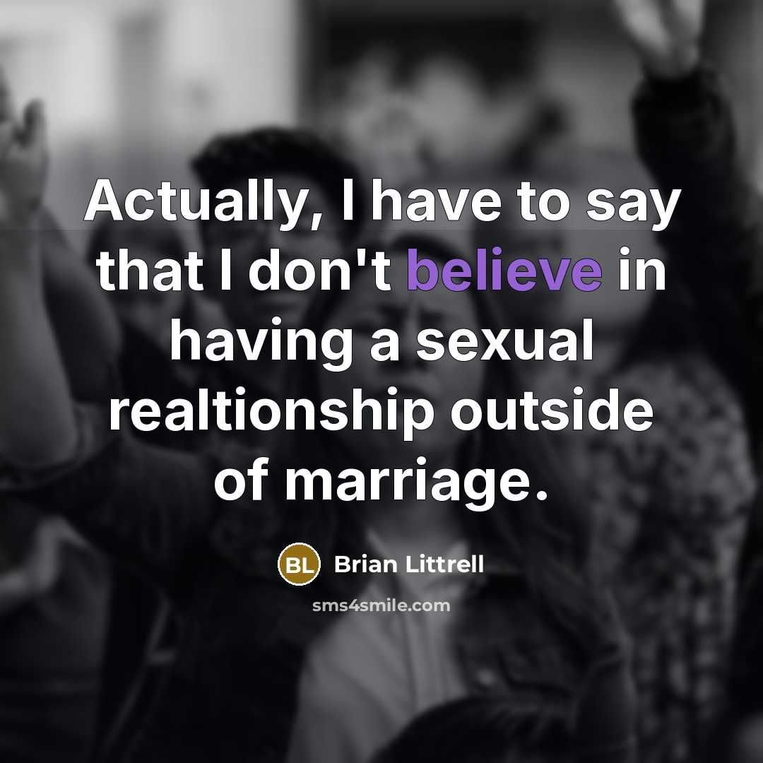 “Actually, I have to say that I don't believe in…” quote by Brian Littrell