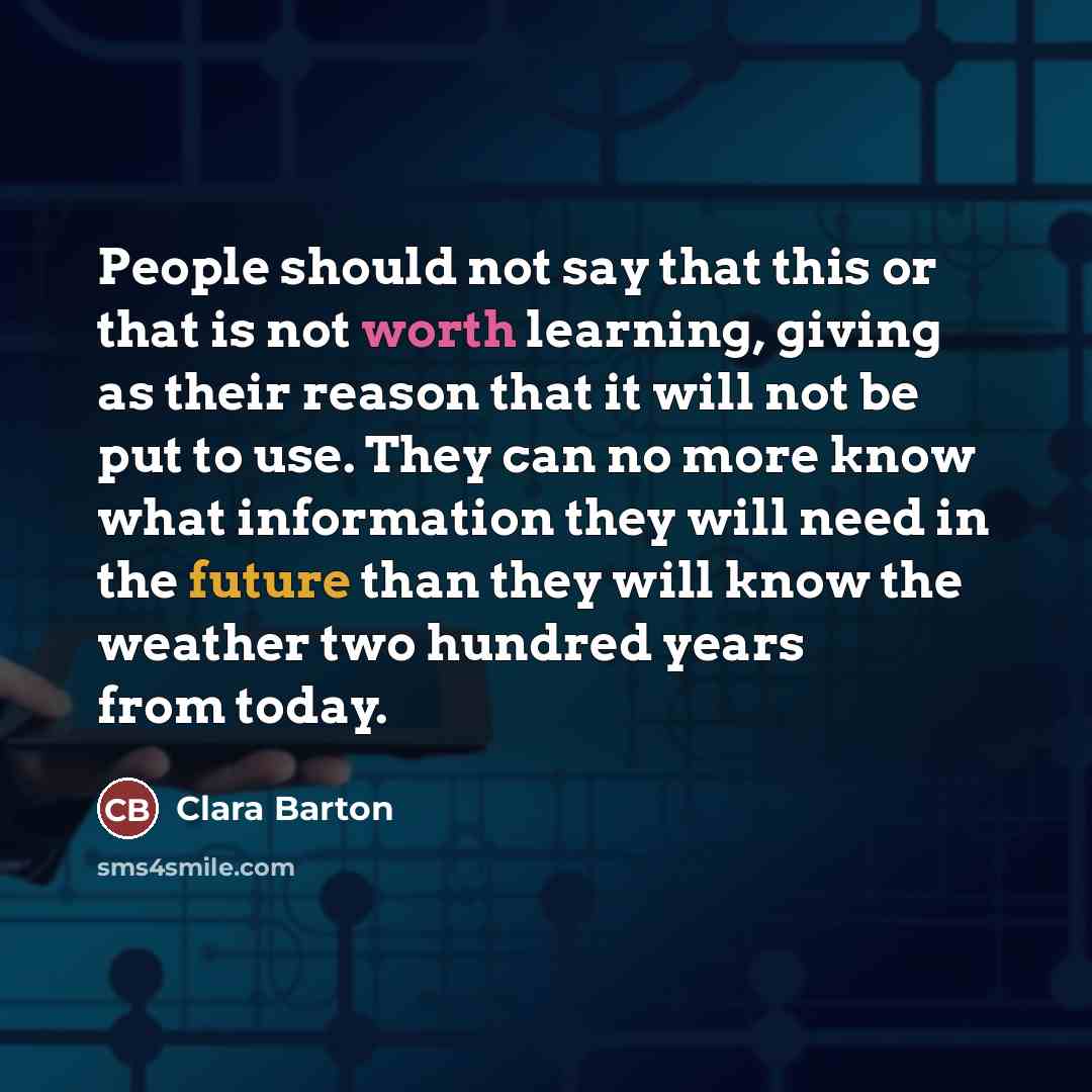 “People should not say that this or that is not…” quote by Clara Barton