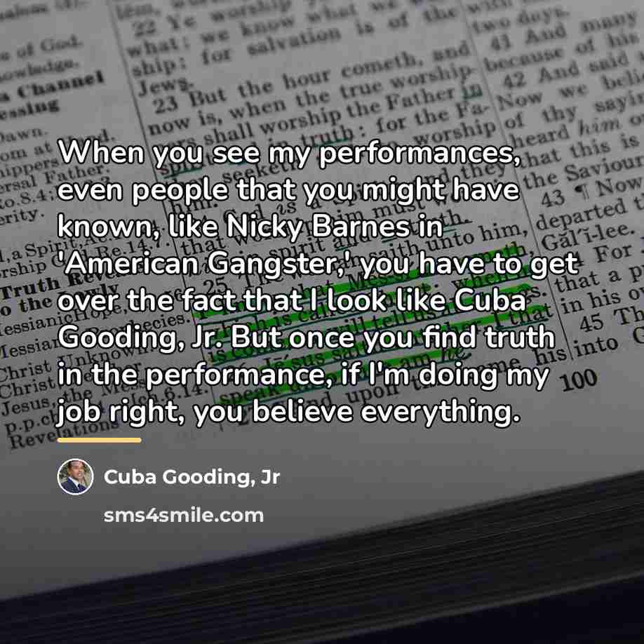 “When you see my performances, even people that you might…” quote by Cuba Gooding, Jr