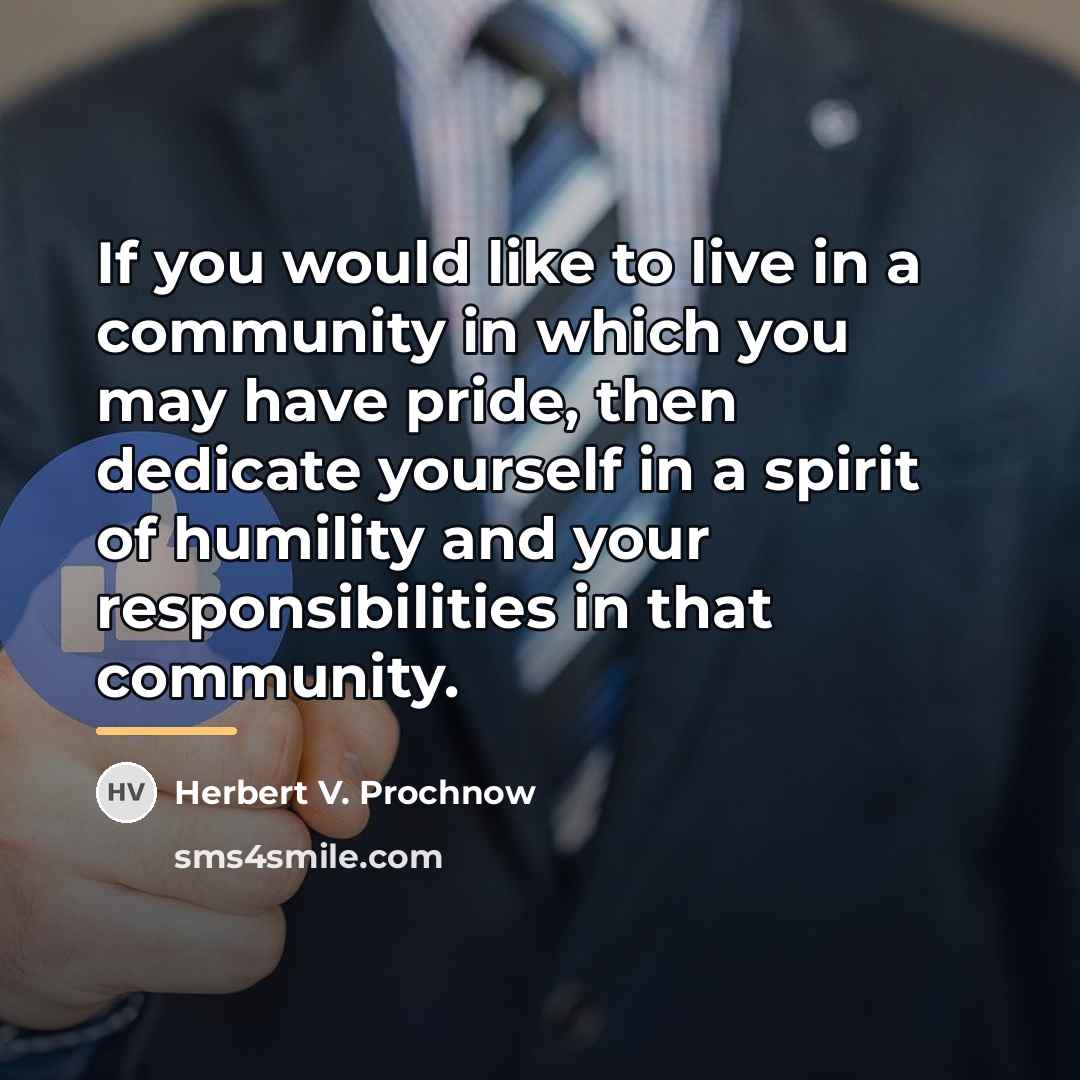 “If you would like to live in a community in…” quote by Herbert V. Prochnow