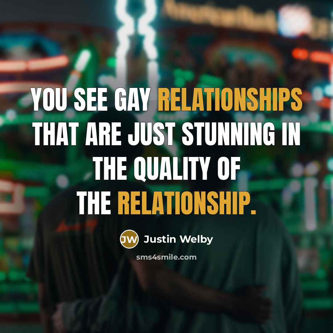 “You see gay relationships that are just stunning in the…” quote by Justin Welby