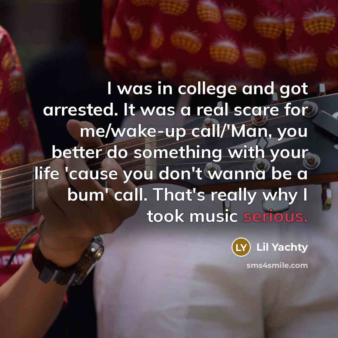 “I was in college and got arrested. It was a…” quote by Lil Yachty