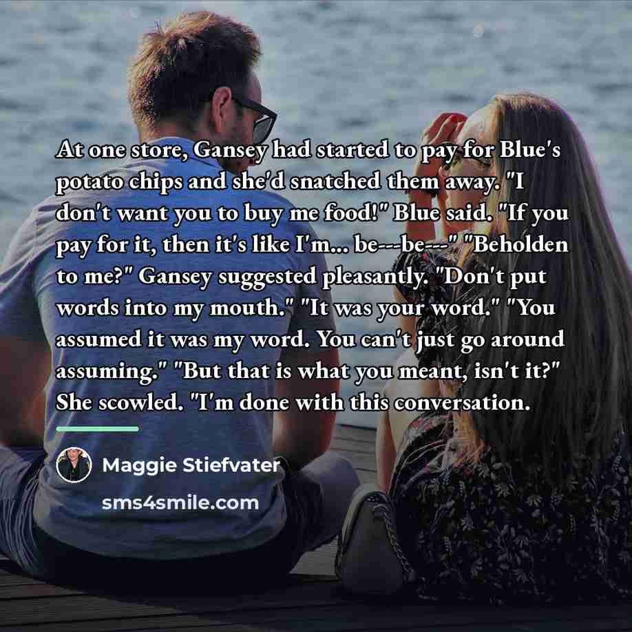 “At one store, Gansey had started to pay for Blue's…” quote by Maggie Stiefvater