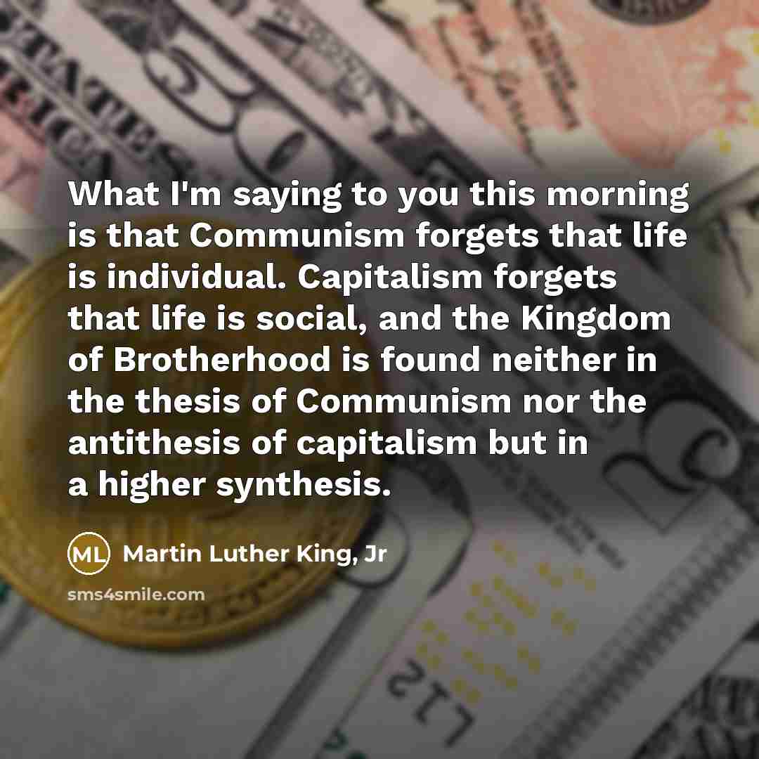 “What I'm saying to you this morning is that Communism…” quote by Martin Luther King, Jr