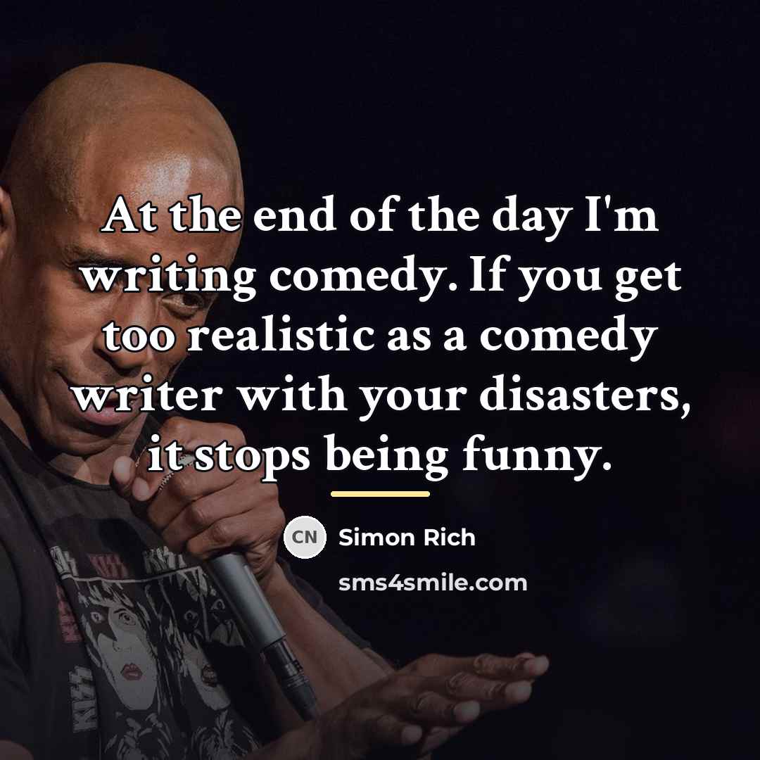 “At the end of the day I'm writing comedy. If…” quote by Simon Rich