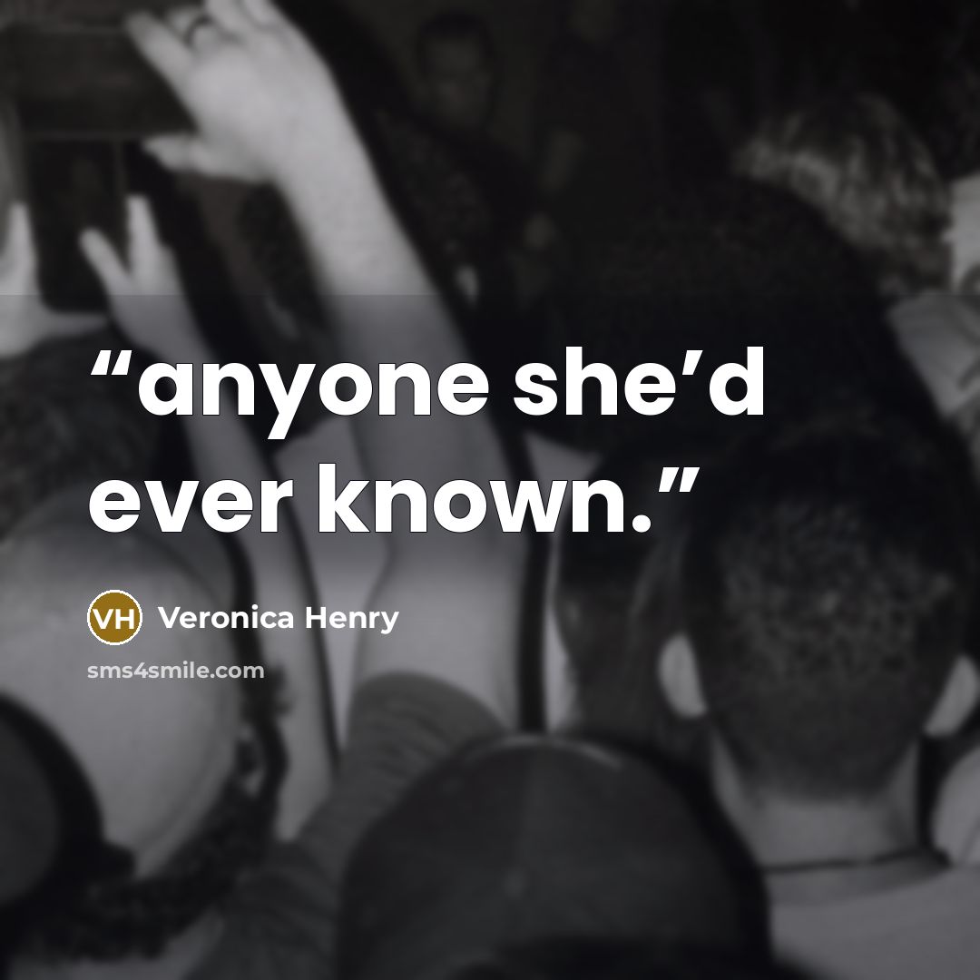 “anyone she’d ever known.” quote by Veronica Henry