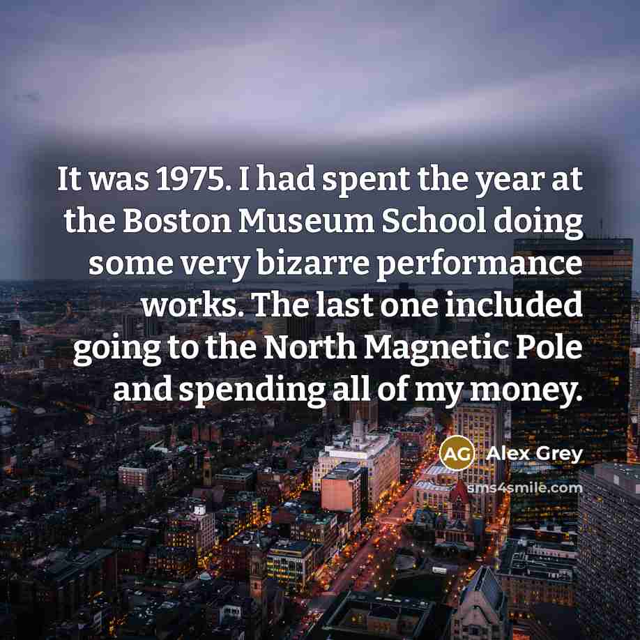 “It was 1975. I had spent the year at the…” quote by Alex Grey