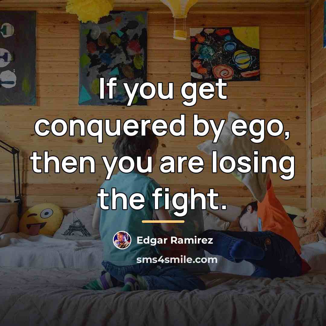 “If you get conquered by ego, then you are losing…” quote by Edgar Ramirez