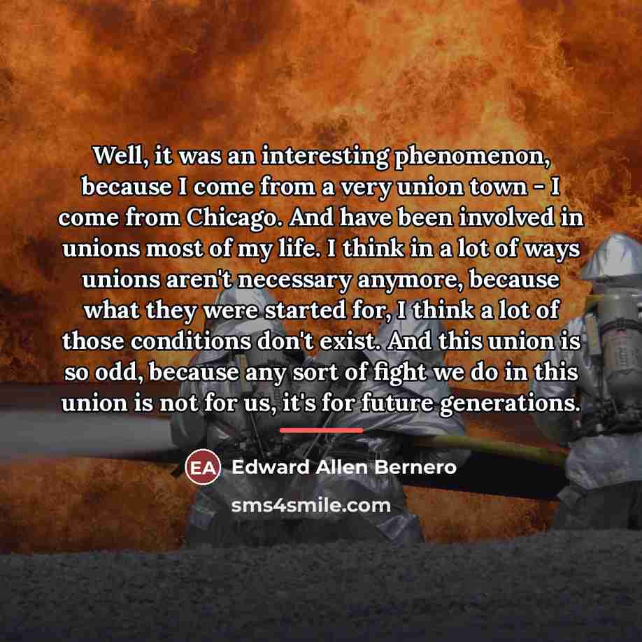 “Well, it was an interesting phenomenon, because I come from…” quote by Edward Allen Bernero