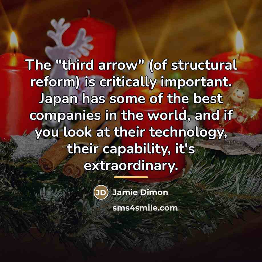 “The "third arrow" (of structural reform) is critically important. Japan…” quote by Jamie Dimon