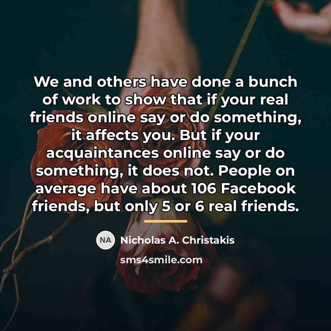 “We and others have done a bunch of work to…” quote by Nicholas A. Christakis