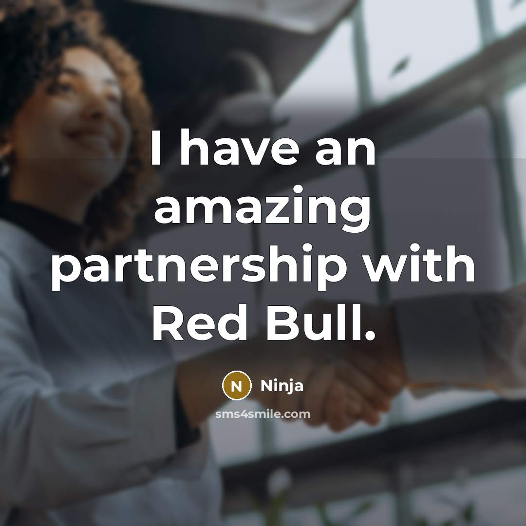 “I have an amazing partnership with Red Bull.…” quote by Ninja
