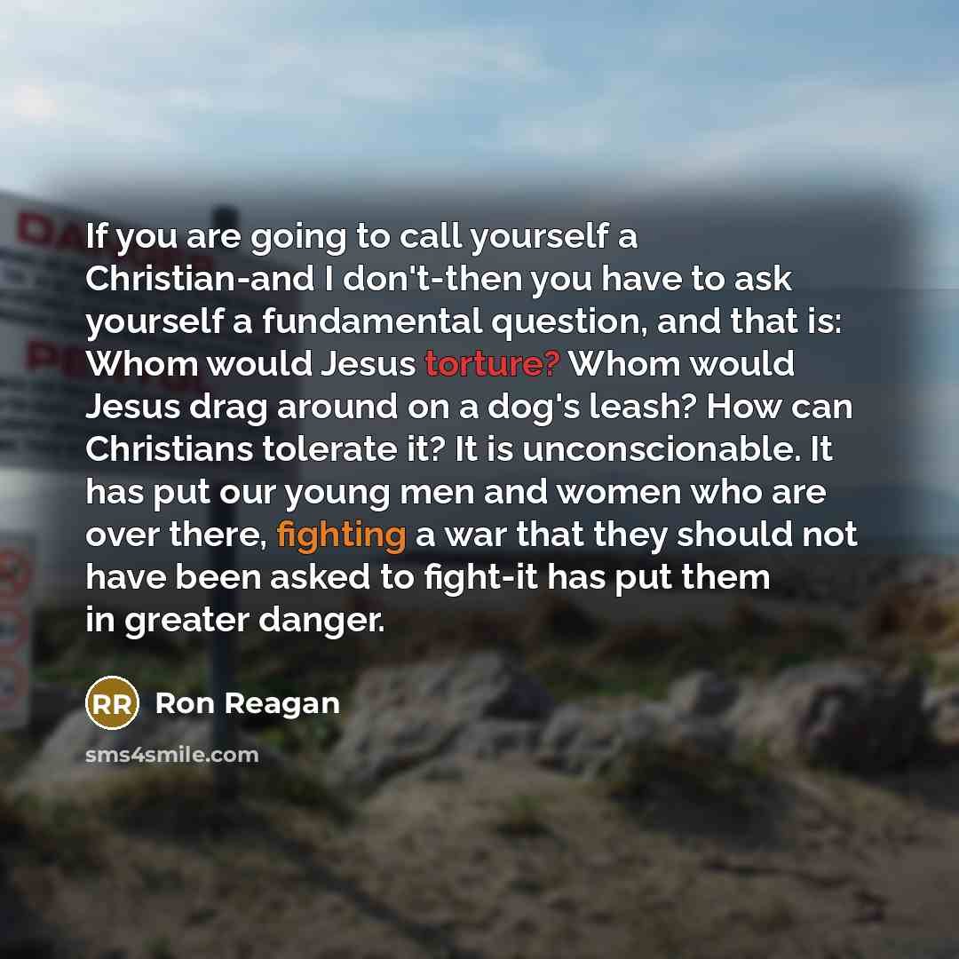 “If you are going to call yourself a Christian-and I…” quote by Ron Reagan