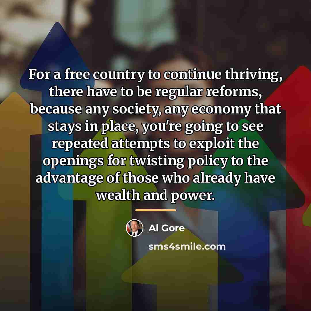 “For a free country to continue thriving, there have to…” quote by Al Gore
