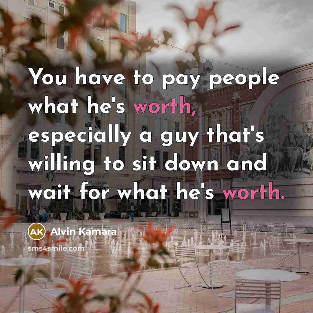 “You have to pay people what he's worth, especially a…” quote by Alvin Kamara
