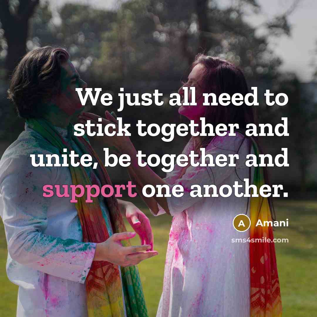 “We just all need to stick together and unite, be…” quote by Amani