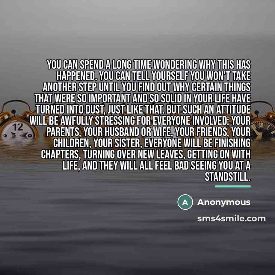 “You can spend a long time wondering why this has…” quote by Anonymous