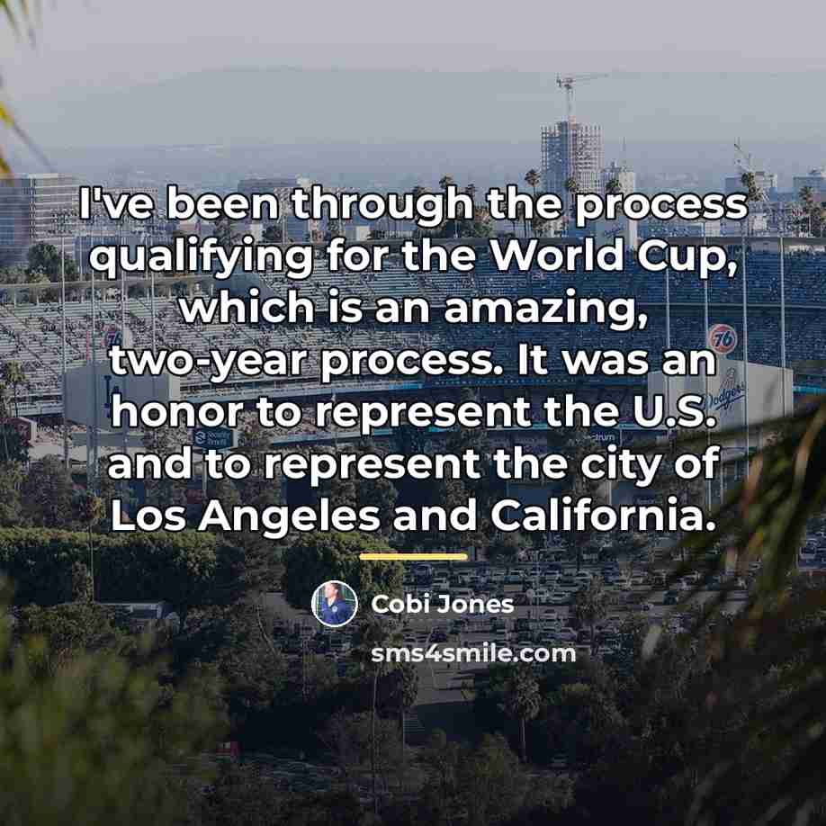 “I've been through the process qualifying for the World Cup,…” quote by Cobi Jones