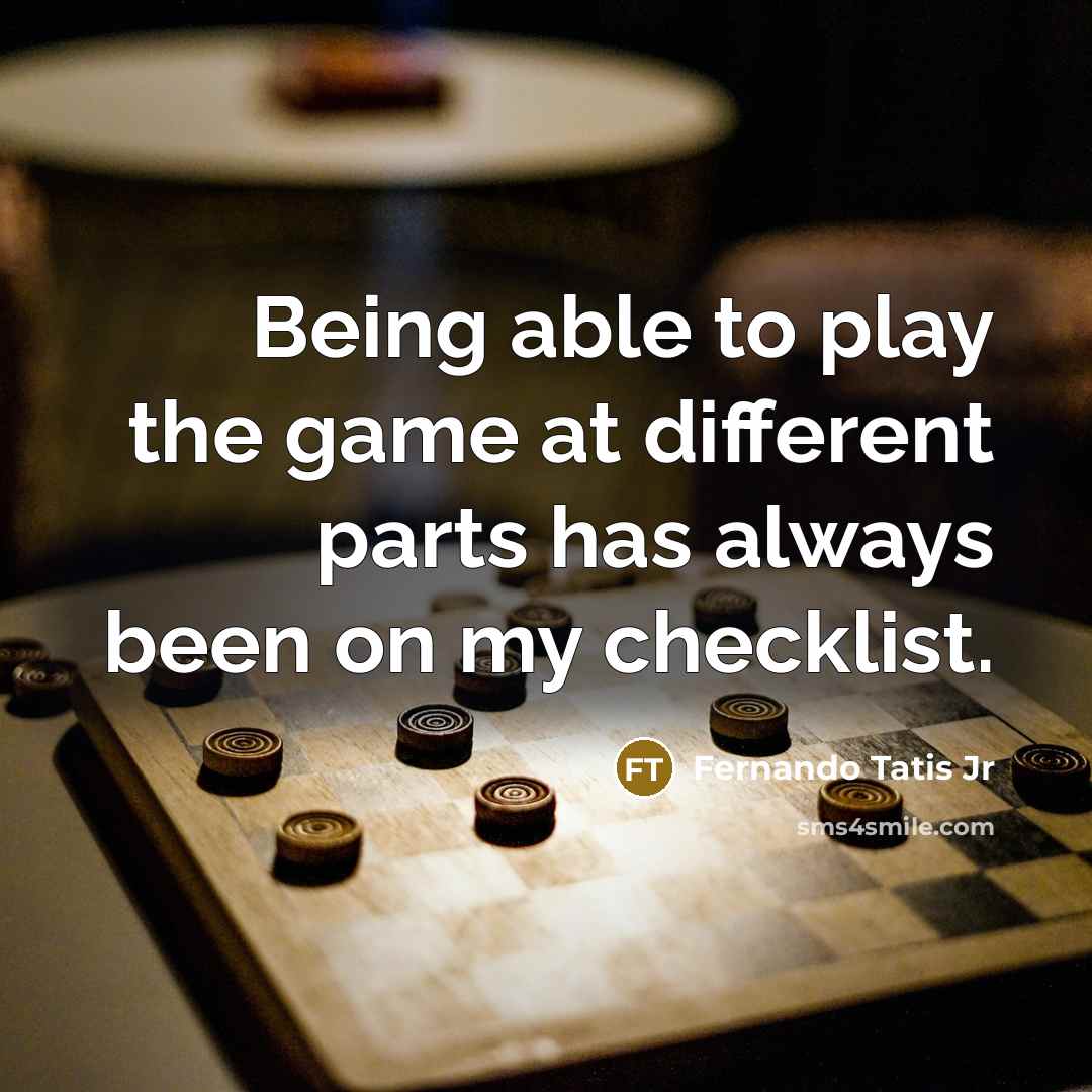 “Being able to play the game at different parts has…” quote by Fernando Tatis Jr