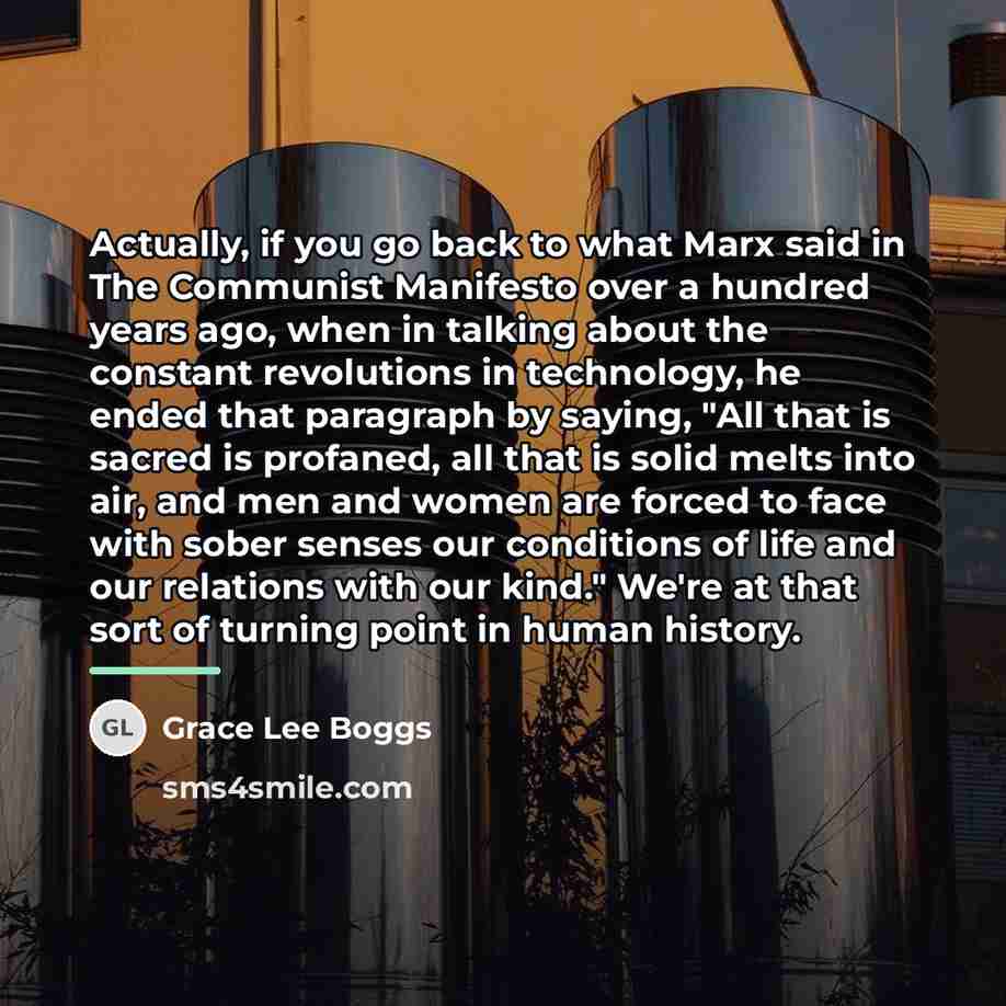 “Actually, if you go back to what Marx said in…” quote by Grace Lee Boggs