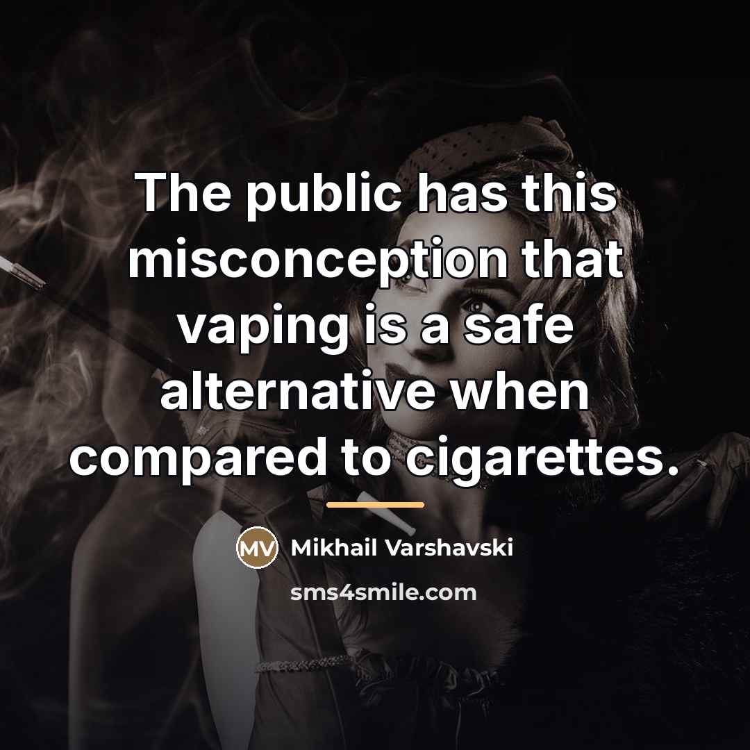 “The public has this misconception that vaping is a safe…” quote by Mikhail Varshavski