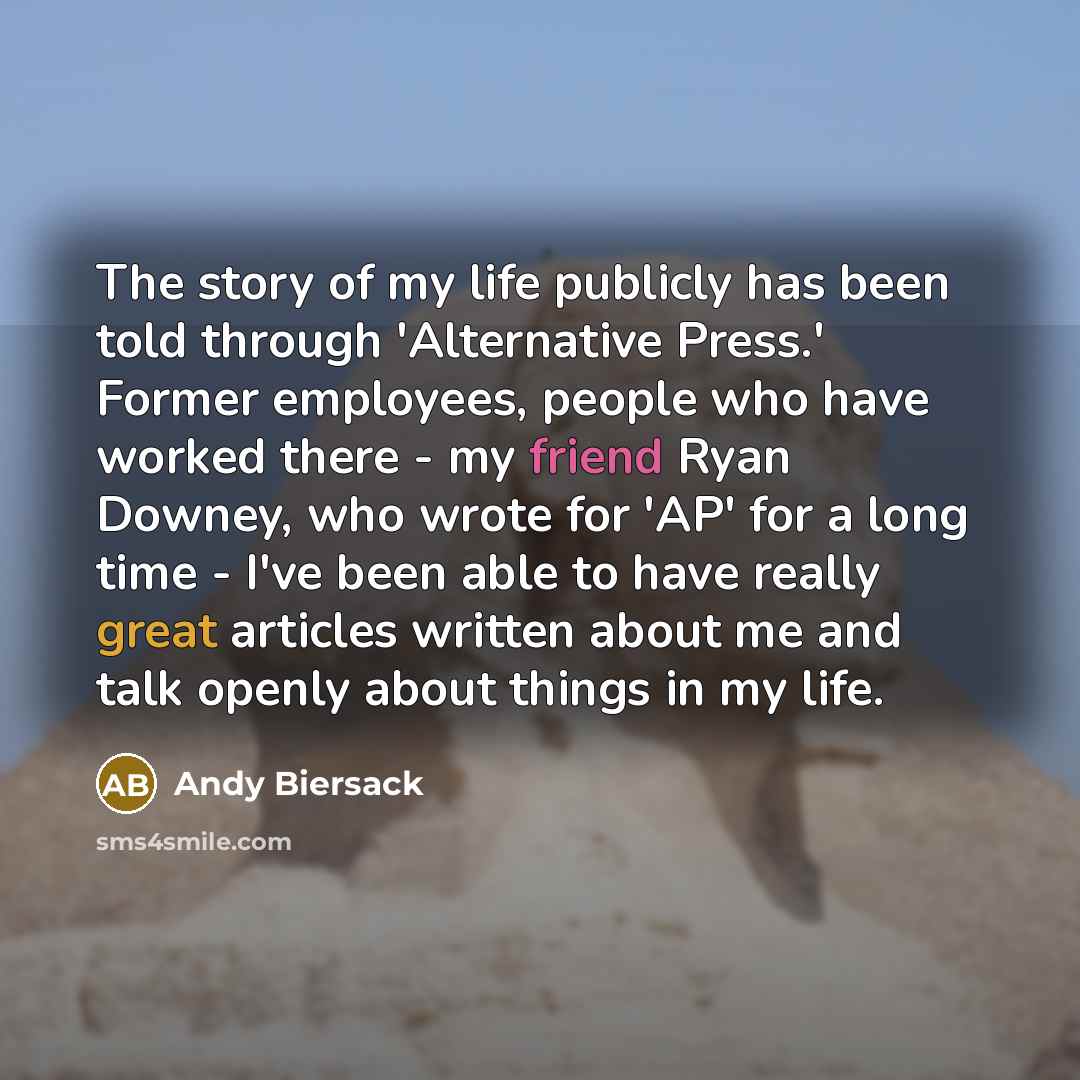 “The story of my life publicly has been told through…” quote by Andy Biersack