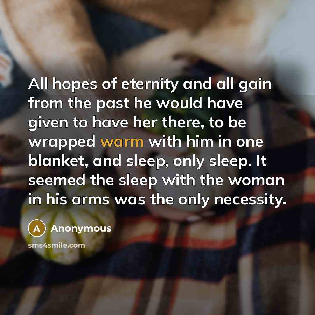 “All hopes of eternity and all gain from the past…” quote by Anonymous