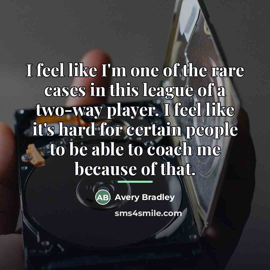 “I feel like I'm one of the rare cases in…” quote by Avery Bradley