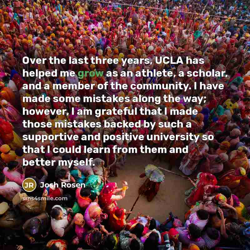 “Over the last three years, UCLA has helped me grow…” quote by Josh Rosen