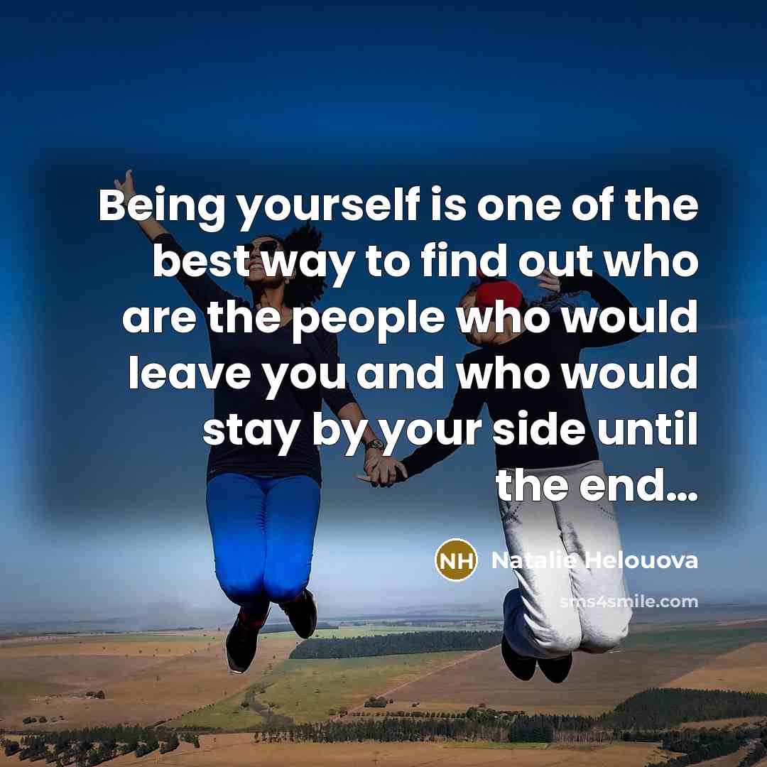 “Being yourself is one of the best way to find…” quote by Natalie Helouova