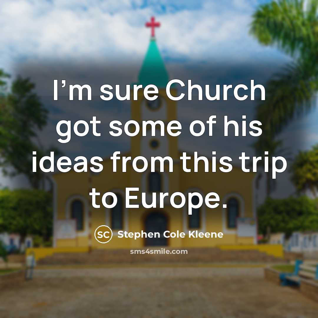 “I'm sure Church got some of his ideas from this…” quote by Stephen Cole Kleene