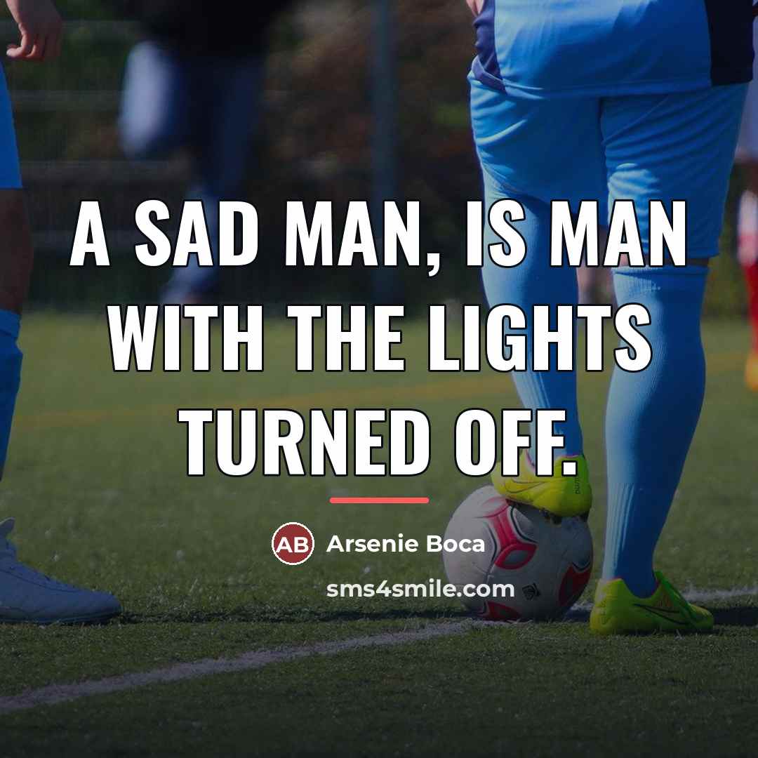 “A sad man, is man with the lights turned off.…” quote by Arsenie Boca