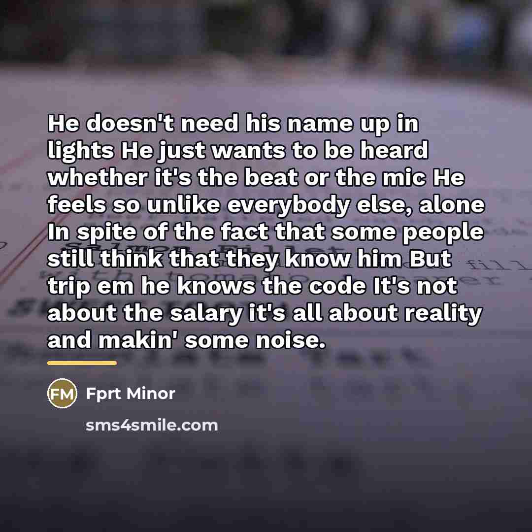 “He doesn't need his name up in lights He just…” quote by Fprt Minor