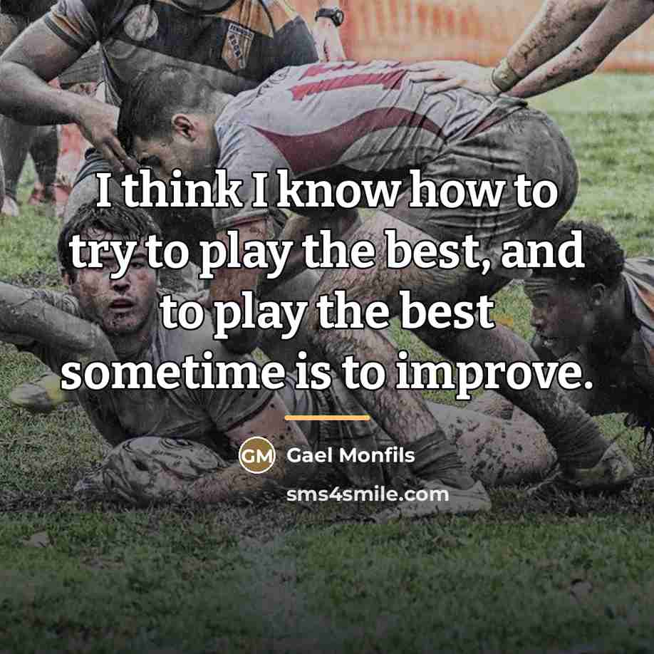“I think I know how to try to play the…” quote by Gael Monfils